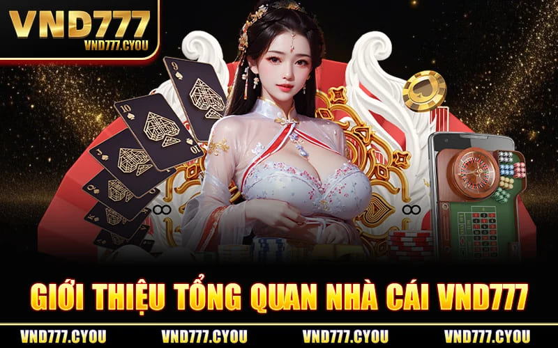 Vnd777 ⭐️ Vnd777.com | Nhà Cái Game Bài #1 Châu Á