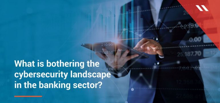 Advanced Cyber Security for Banks
