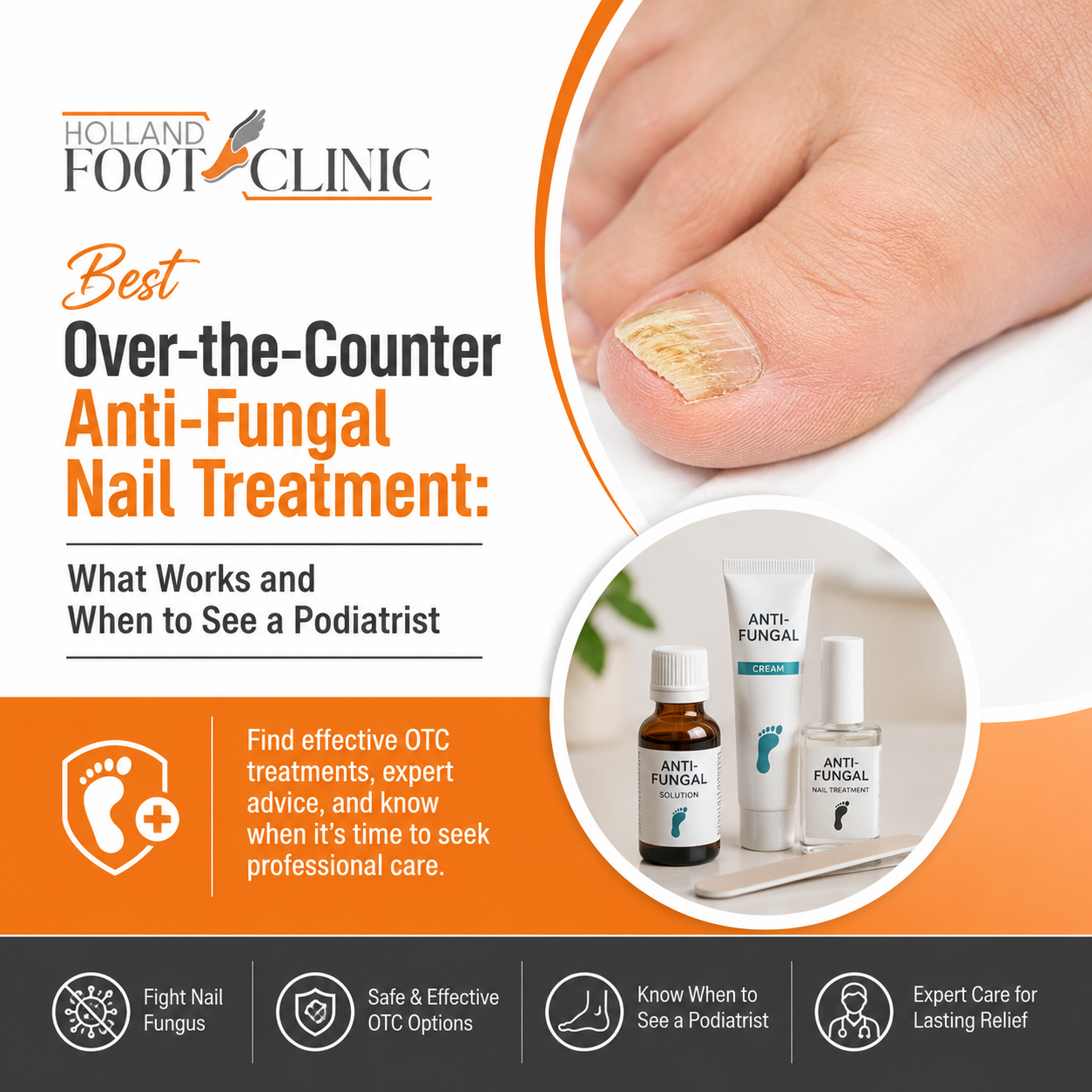 Best Over-the-Counter Anti-Fungal Nail Treatment: What Works & When to See a Podiatrist