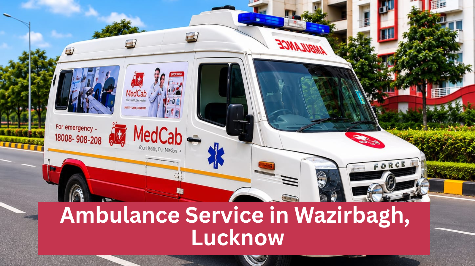 Ambulance Near Me in Wazirbagh Mohallah, Lucknow