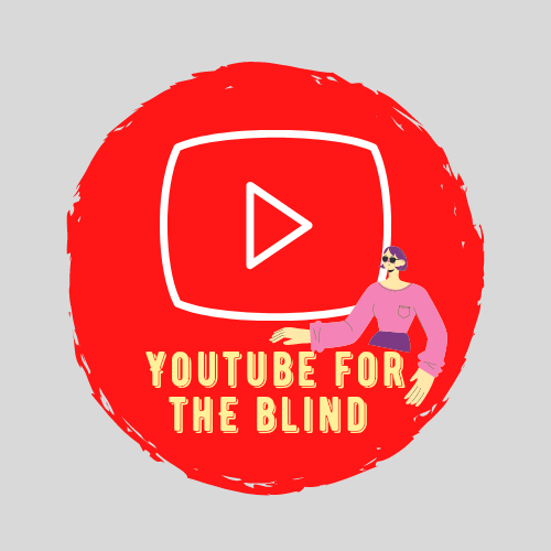 Youtubefortheblind