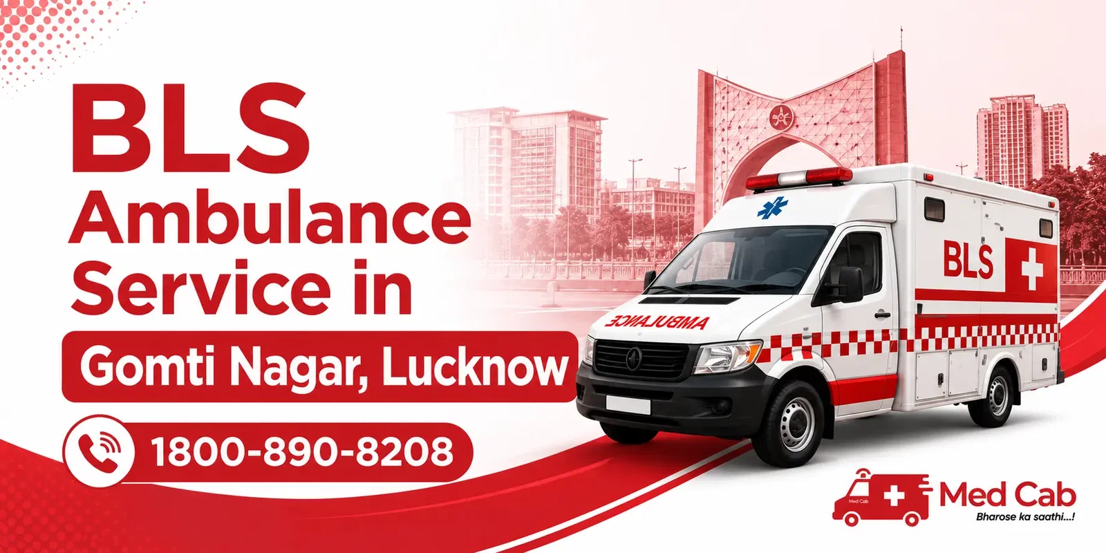 BLS Ambulance Service in Gomti Nagar, Lucknow