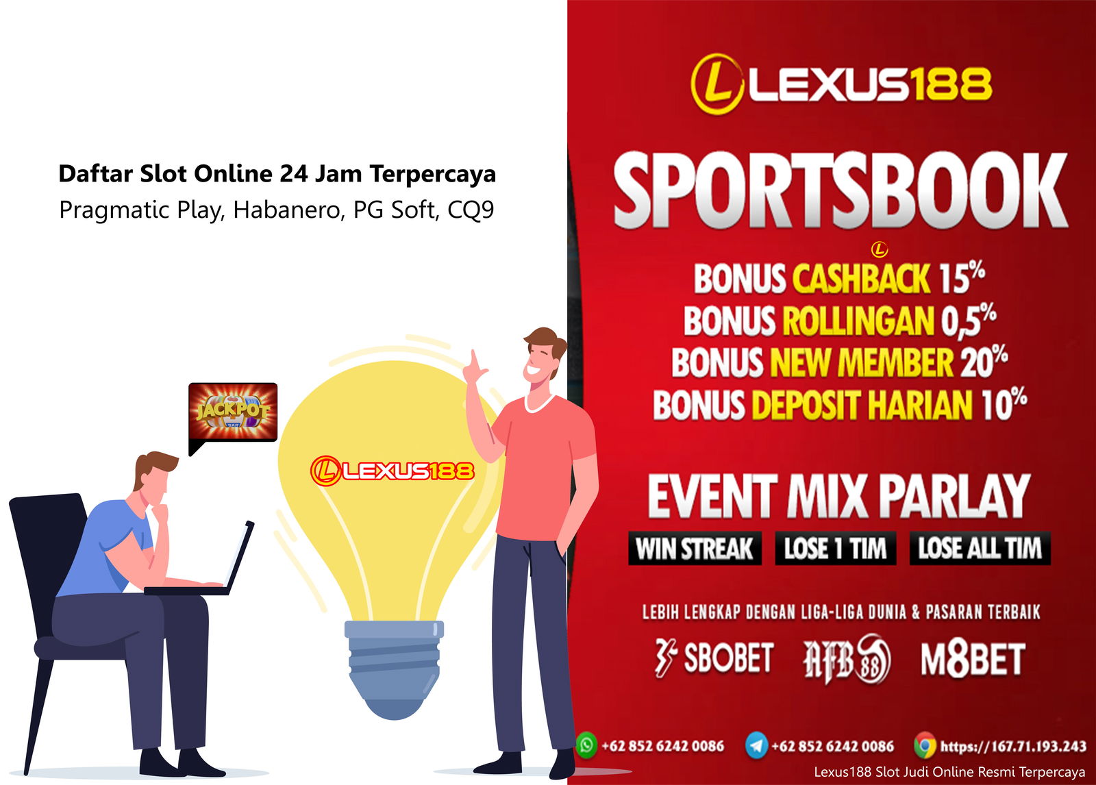 Mengapa Lexus188 Slot Judi Online Terpercaya 2022