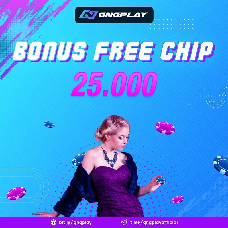 GNGPLAY FREECHIP 25K