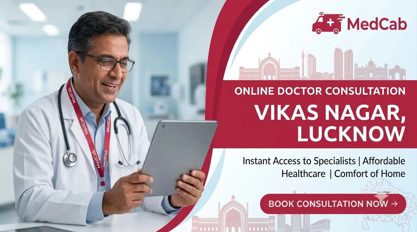 Doctor Video Consultation in Vikas Nagar, Lucknow