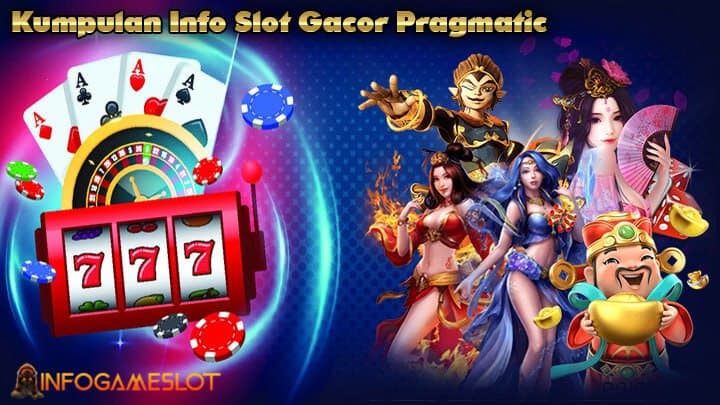 Kumpulan Info Slot Gacor Pragmatic - Info Game Slot