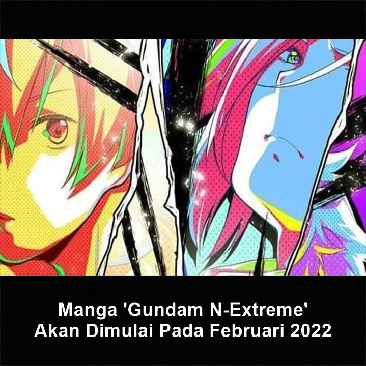 Manga 'Gundam N-Extreme' Akan Dimulai Pada Februari 2022 