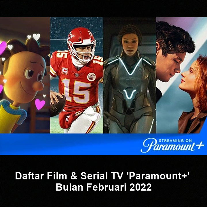 Daftar Film & Serial TV 'Paramount+' Bulan Februari 2022