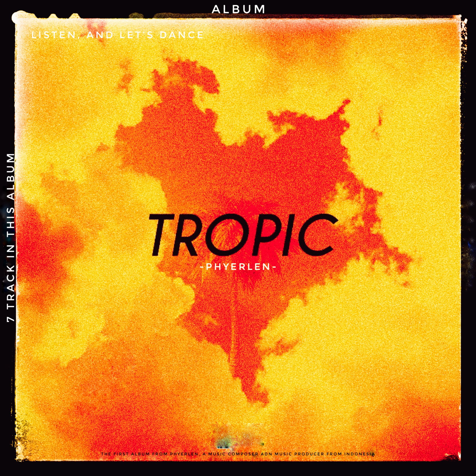 PHYERLEN - TROPIC (ALBUM) (Spotify,Itunes,Deezer,Youtube Music) 