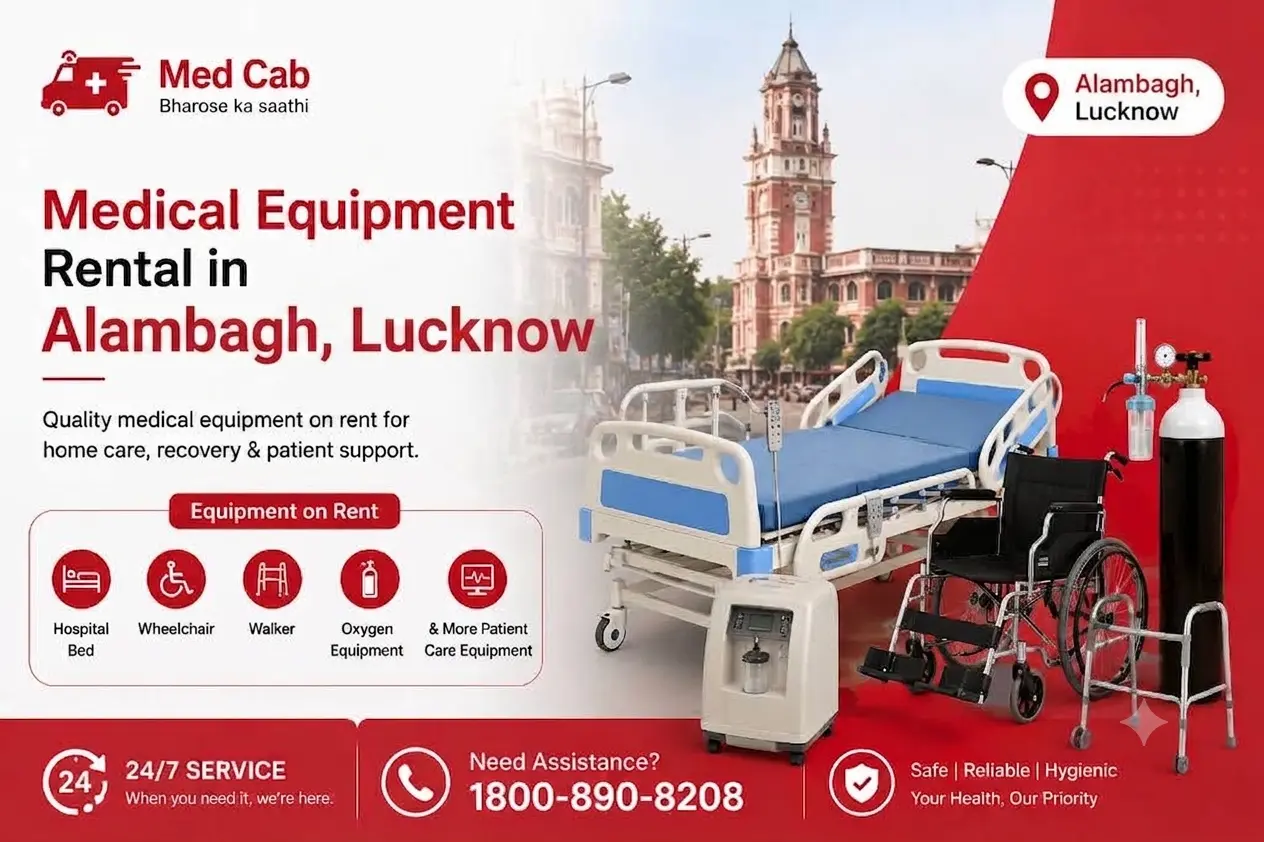 Medical Equipment Rental in Alambagh, Lucknow