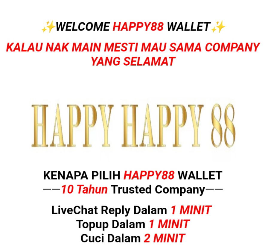 HAPPY WALLET 💯 🔥Trusted Company 🔥💯 TOP TRUST CASINO IN MALAYSIA