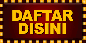 DAFTAR SEKARANG DISINI