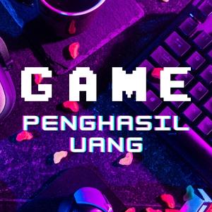 Game Penghasil Uang Dengan Cepat Tanpa Ribet