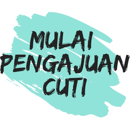 Mulai Mengajukan Permohonan Cuti