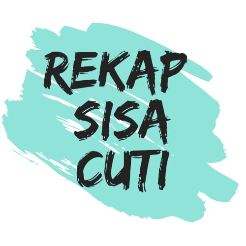 Rekap Sisa Cuti Pejabat dan Pegawai PTA Maluku Utara