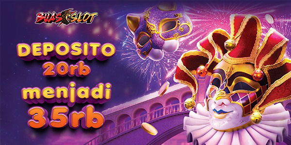 DEPOSIT 20RB JADI 35RB