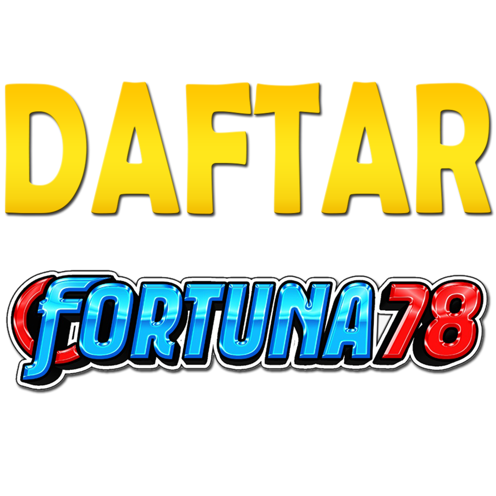 FORTUNLINK DAFTAR FORTUNA78, REGIST FORTUNA78, LOGIN FORTUNA78, DAFTAR FORTUNA 78A78