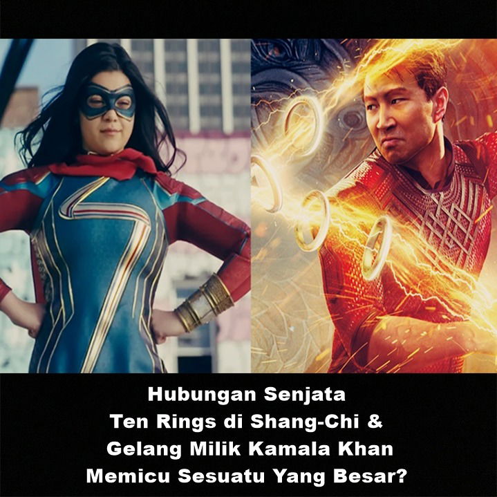 Hubungan Senjata Ten Rings di Shang-Chi & Gelang Milik Kamala Khan Memicu Sesuatu Yang Besar? | Astonishing scoop
