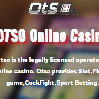 OTSO online casino-Get 100% bouns in slot Now!