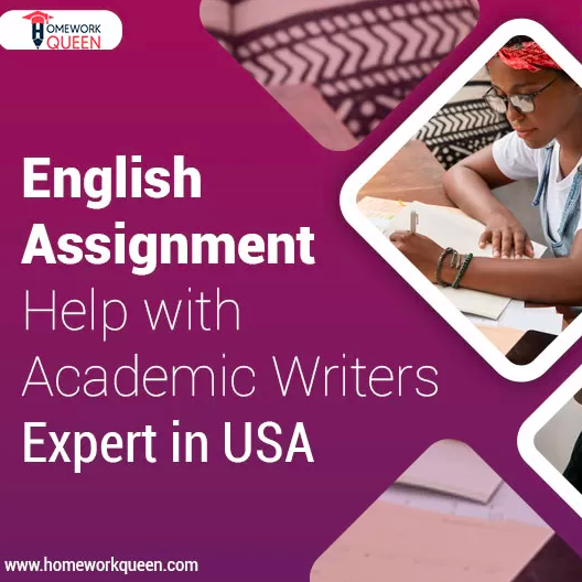 English Assignment Help with Academic Writers Expert in the USA