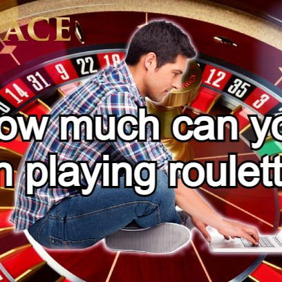 How much can you win playing roulette? How to win?