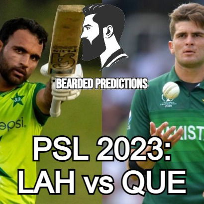 Cricket Predictions｜PSL 2023: LAH vs QUE