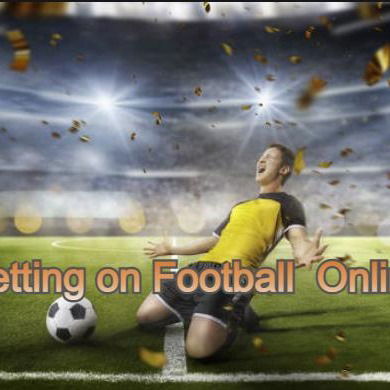 Guide to Betting on Football Online - Tips & Strategies