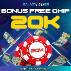 GALAXYBET88 freechip 20k