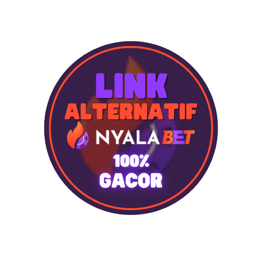 LINK ALTERNATIF NYALABET SLOTS