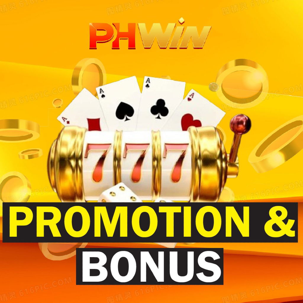 PHWIN PROMOTION & BONUS