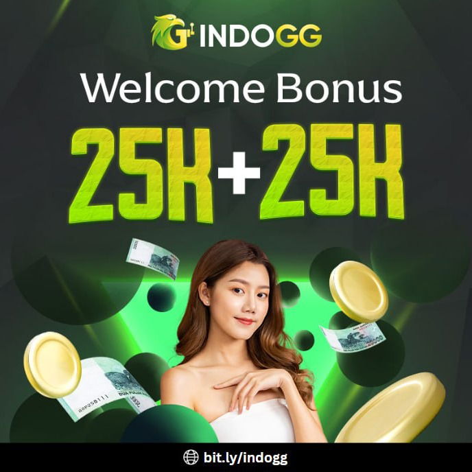 WELCOME BONUS 25K + 25K