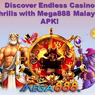 Discover Endless Casino Thrills with Mega888 Malaysia APK!