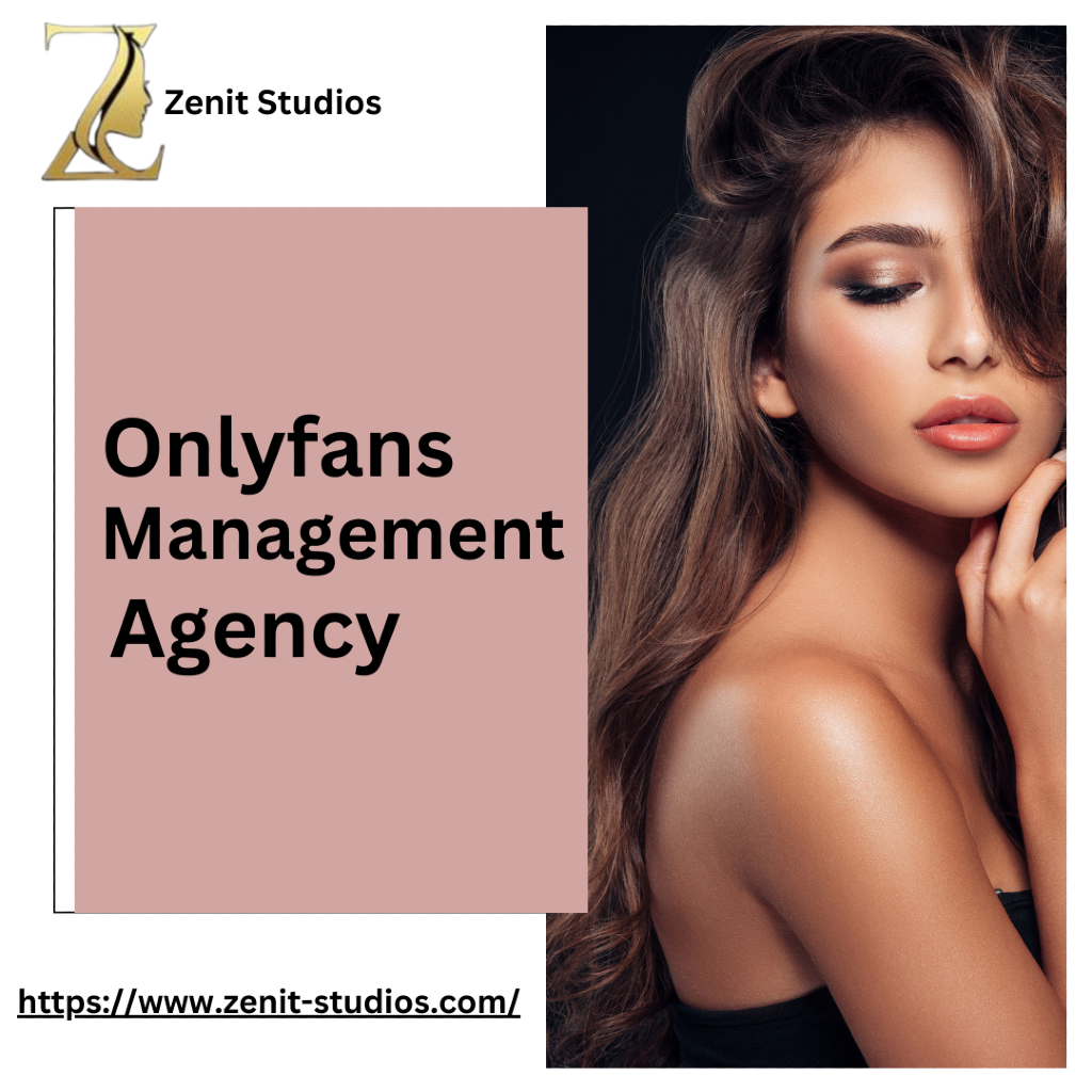Boost Your OnlyFans Management Agency with Zenit Studios