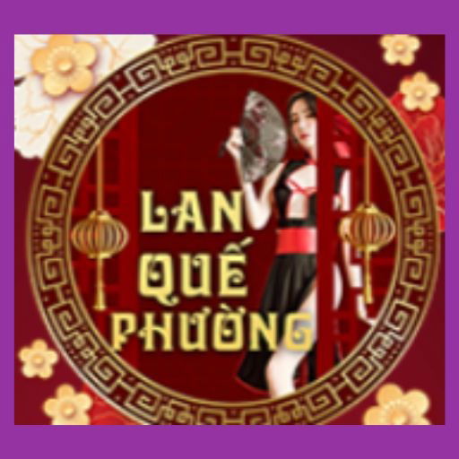 App Lan Quế Phường - Ứng dụng tìm kiếm, kết bạn hot nhất hiện nay