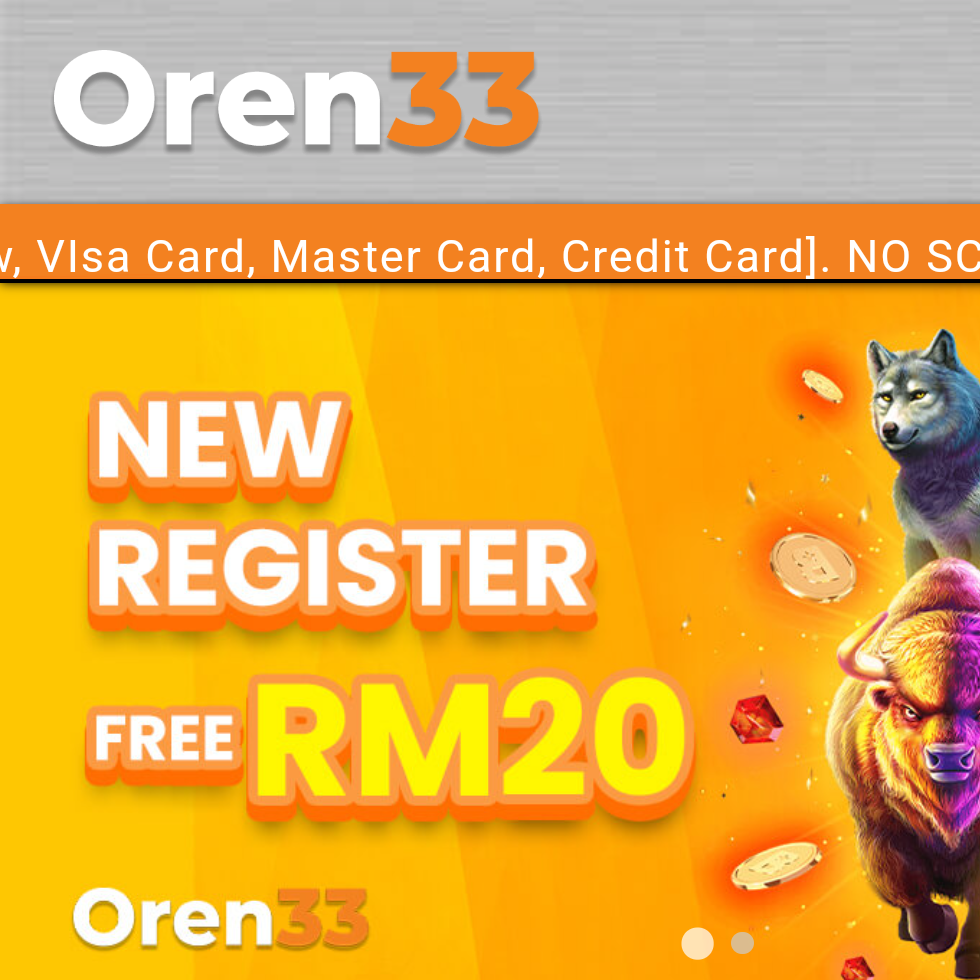 ​​Trusted👍🏻✨OREN33✨ 🔥New Register Free RM20 & Welcome Bonus 100%🔥
