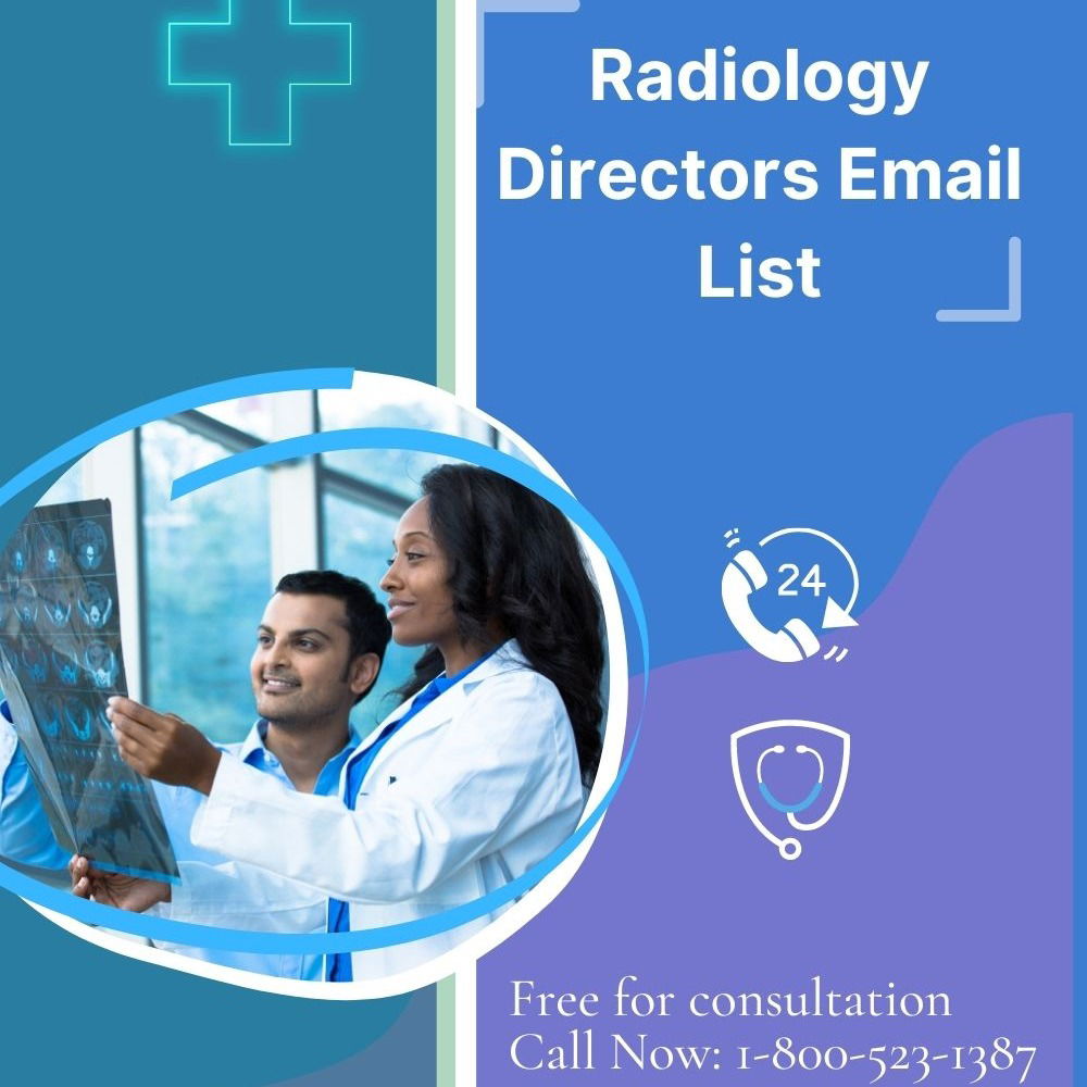 Radiology Director Email List | 100% Verified Mailing Address