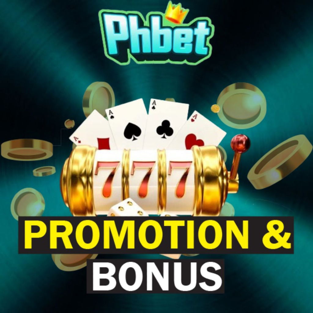 PHBET PROMOTIONS & BONUS