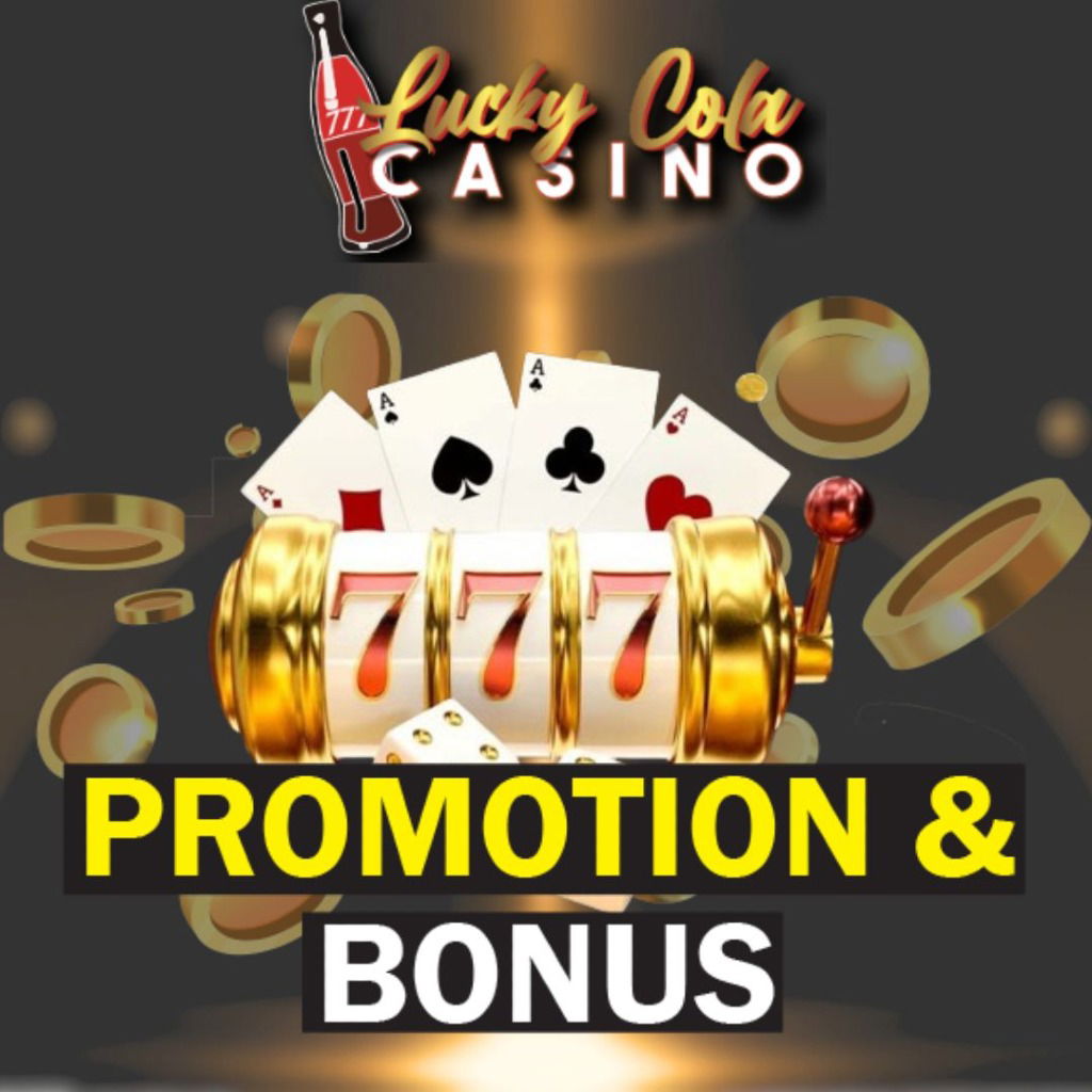 LUCKY COLA PROMOTION & BONUS