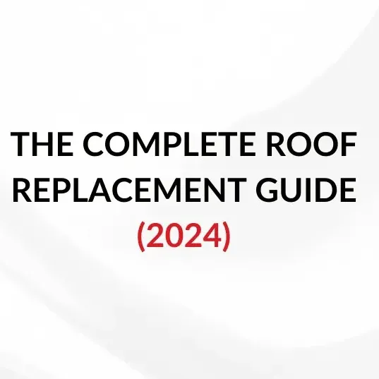 The Comprehensive Guide to Roof Replacement