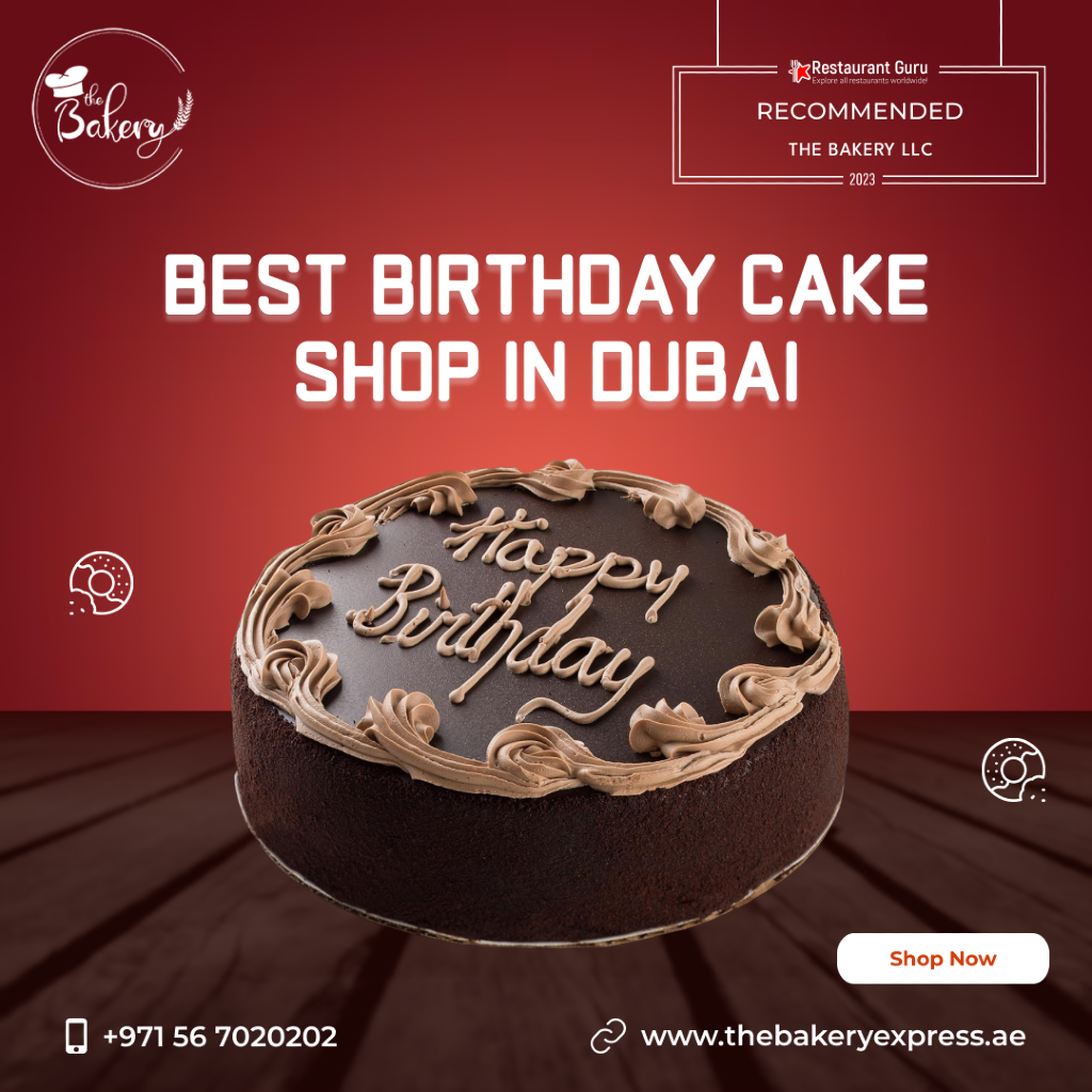 Best Bakery in Dubai for Cakes | The Bakery
