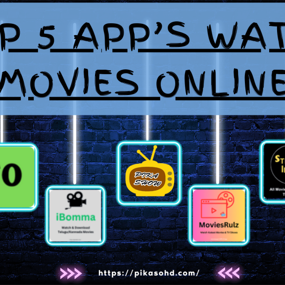 Top 5 Free Applications to Watch Movies Online - Pikashow