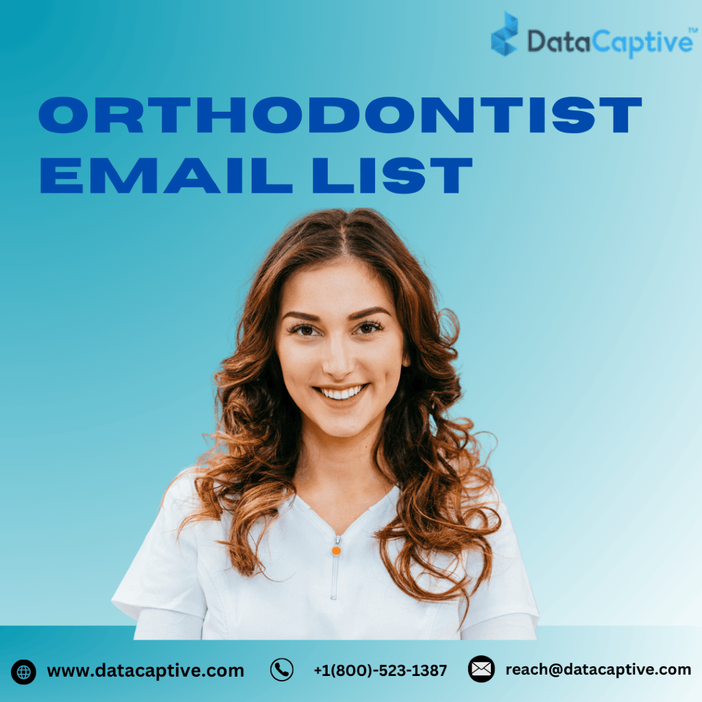 Orthodontist Email Contacts: Reach Your Targeted Audience