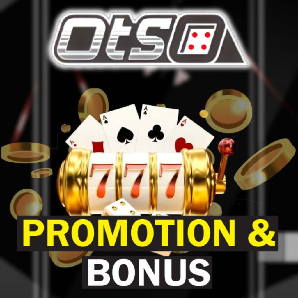 OTSOBET PROMOTION & BONUS