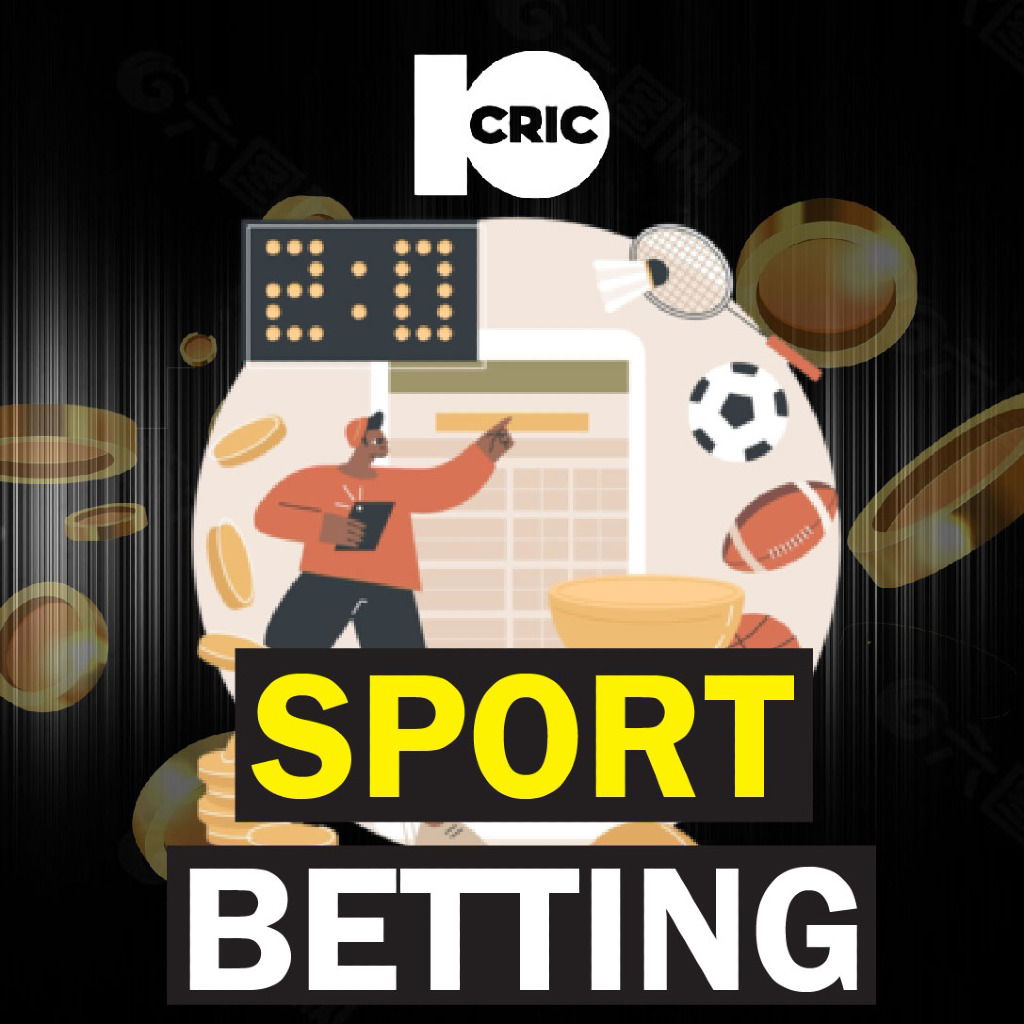 10CRIC SPORT BETTING