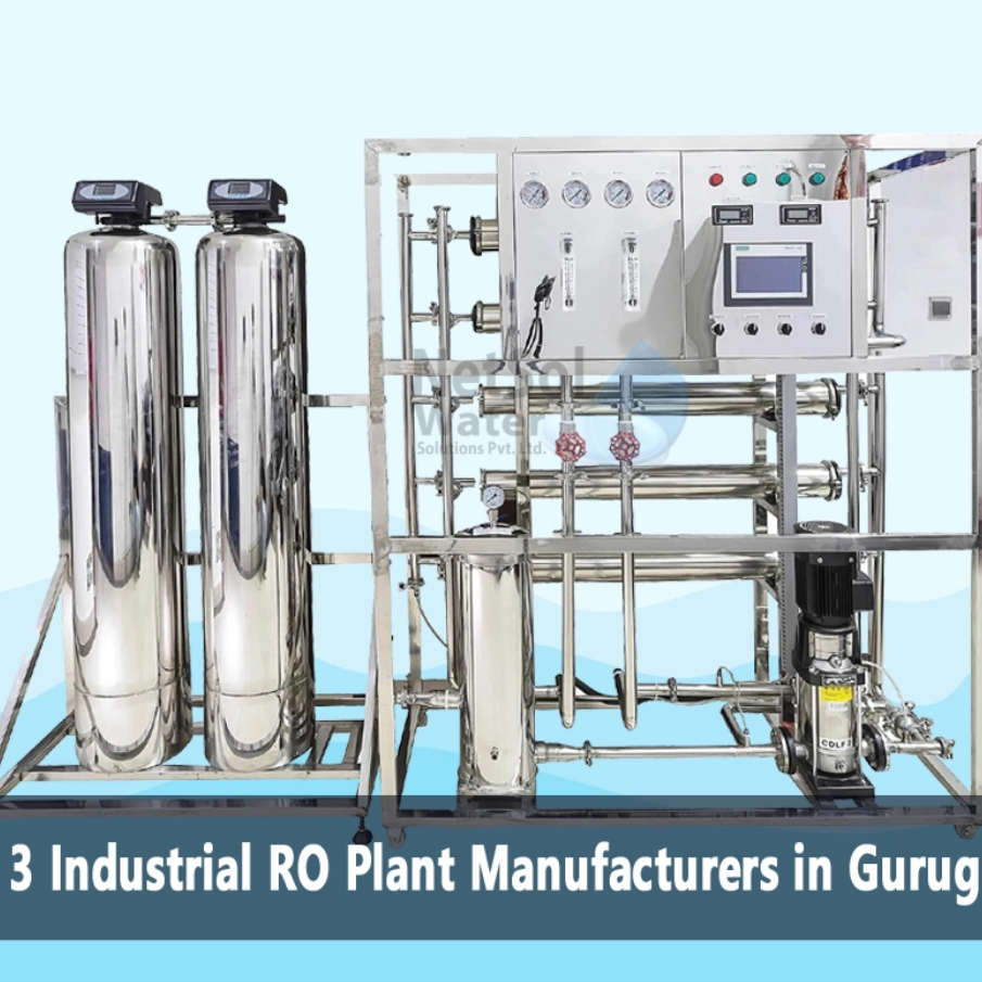Top 3 Industrial RO Plant Manufacturers in Gurugram