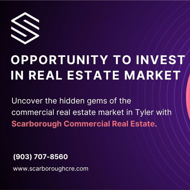 Grab the Opportunity to Invest in Real Estate Market in Tyler