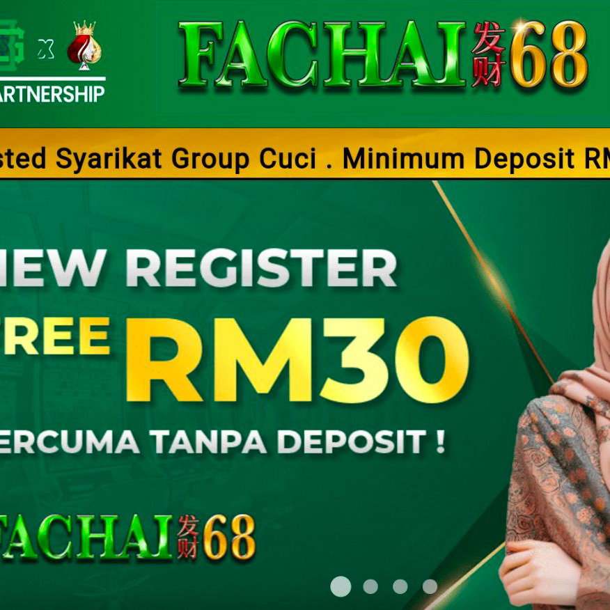 Fachai68 | Free Credit New Register RM30 | 365 Days Free Credit RM10 | Squeengroup Partnership | Dijamin 100% Trusted