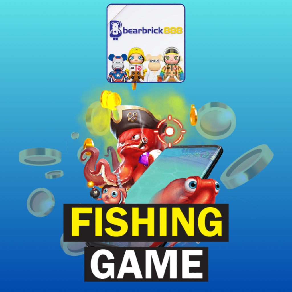 BEARBRICK888 FISHING GAME