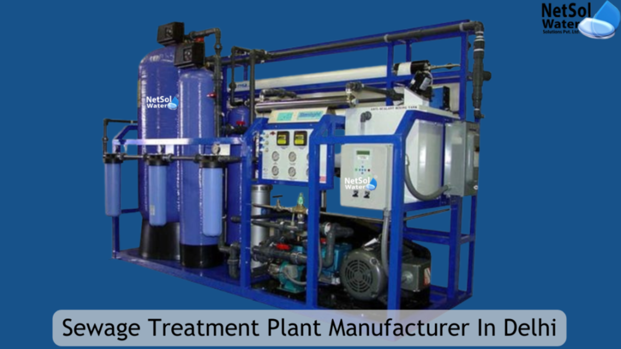 Sewage Treatment Plant Manufacturer In Delhi