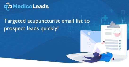 Acupuncturists Email List | Acupuncturists Mailing Addresses
